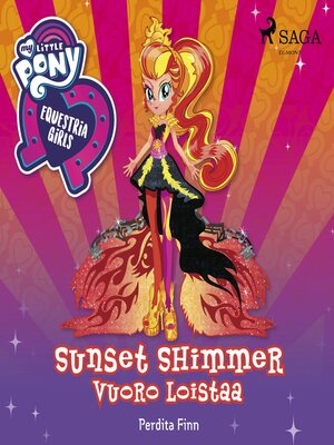 cover image of My Little Pony--Equestria Girls--Sunset Shimmerin vuoro loistaa
